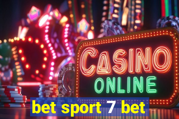 bet sport 7 bet